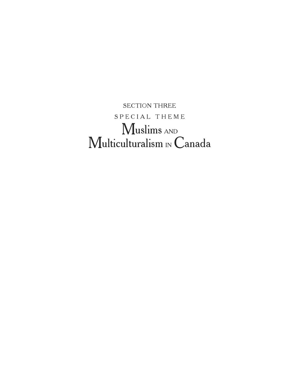 Centered black text on a white background reads: Section Three Special Theme Survey of Canadian Muslims and Multiculturalism in Canada. The text is arranged in a visually balanced, formal style.
