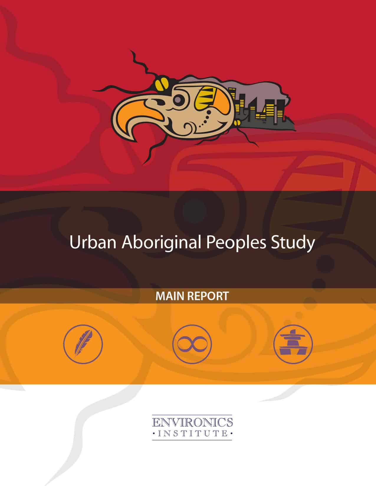 Cover of the Urban Aboriginal Peoples Study Main Report featuring Indigenous artwork with a bird and cityscape, plus three icons&mdash;a feather, infinity symbol, and traditional hat&mdash;above the Environics Institute logo.
