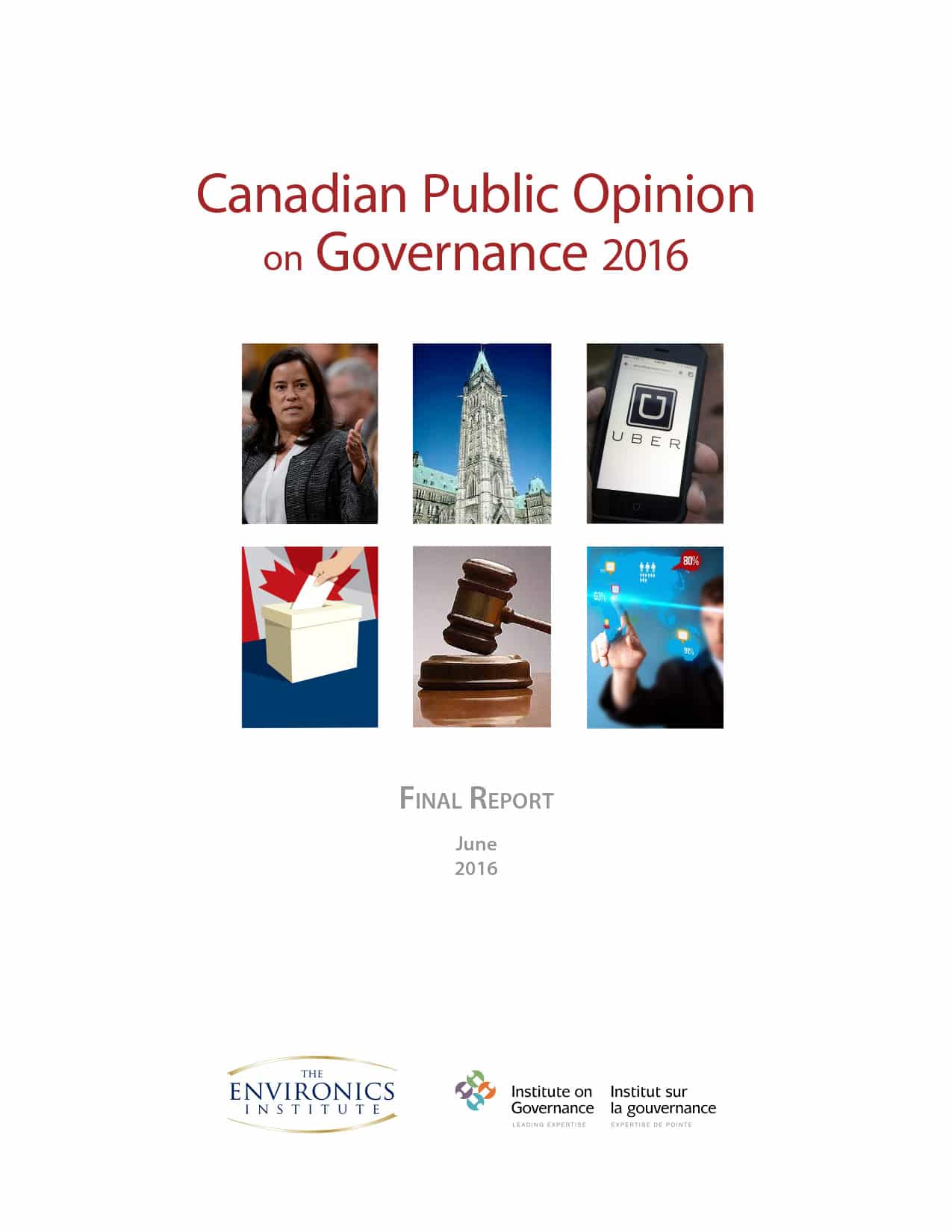 Cover of the Canadian Public Opinion About Governance 2016 report, featuring images of people, Parliament, the Uber logo, a ballot box, gavel, scales of justice, and a person using a touchscreen.