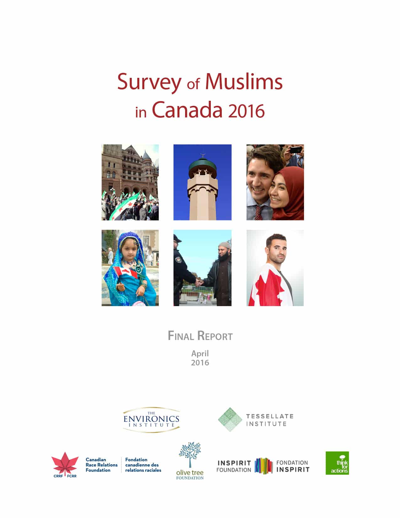 Cover page of the Survey of Muslims in Canada 2016 report, featuring a title, logos of sponsoring organizations, a grid of photos showing diverse people, a mosque, the Canadian flag, and a nod to equity as highlighted in the International Report Card on Public Education.