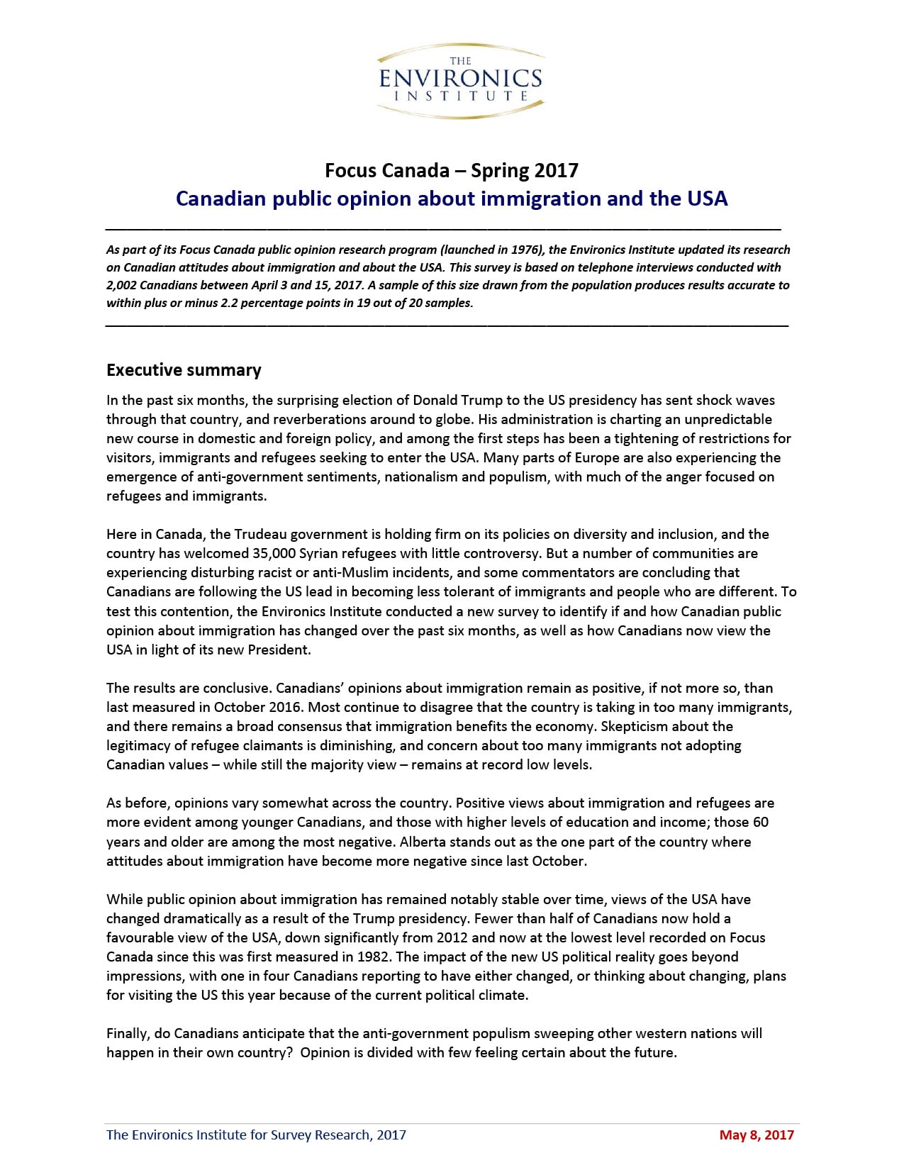 The report, Canadian Public Opinion About Immigration and the USA by the Environics Institute, presents a summary and executive summary on Canadian attitudes toward immigration and how U.S. policy shapes these views.