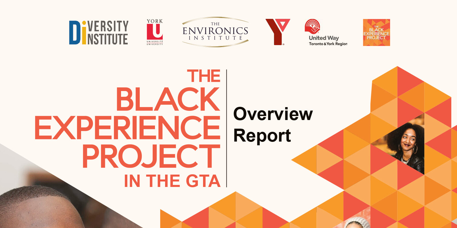 Banner with logos of the Diversity Institute, York University, Environics Institute, YMCA, United Way, and Black Experience Project. Text reads: “Black Experience Project in the GTA: Overview Report.” Orange geometric pattern on right.