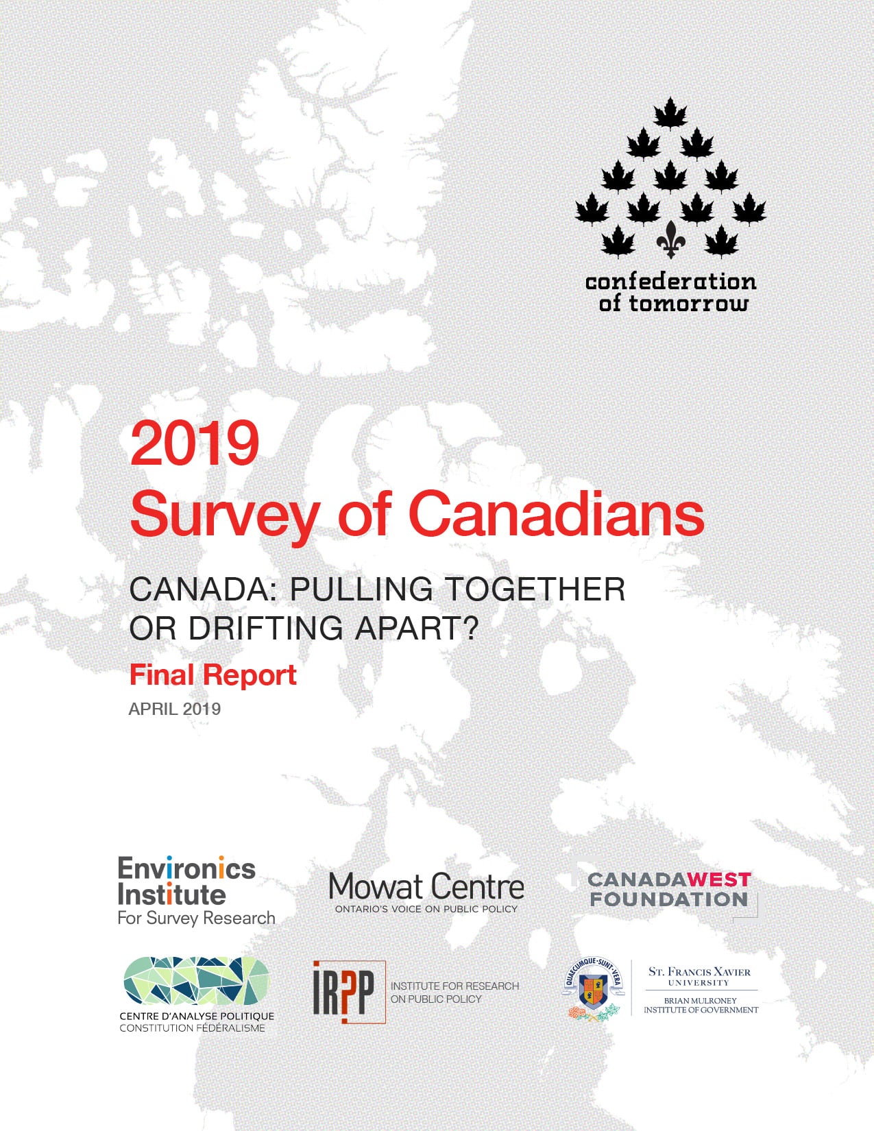 Cover page of the 2019 Survey of Canadians final report, titled Canada: Pulling Together or Drifting Apart?, featuring a map background, maple leaf graphic, organization logos, and the date April 2019.