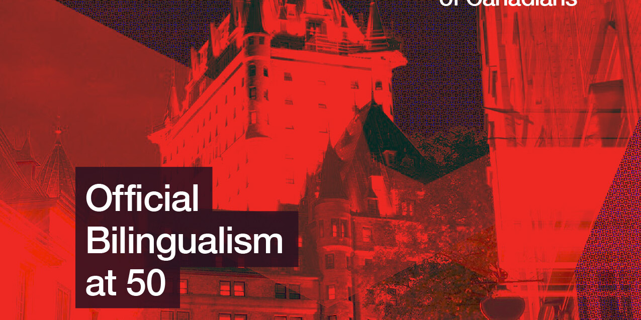 Red-tinted image of a historic building with text: “2019 Survey of Canadians. Official Bilingualism at 50—Are we taking full advantage of Canada’s linguistic duality?”.