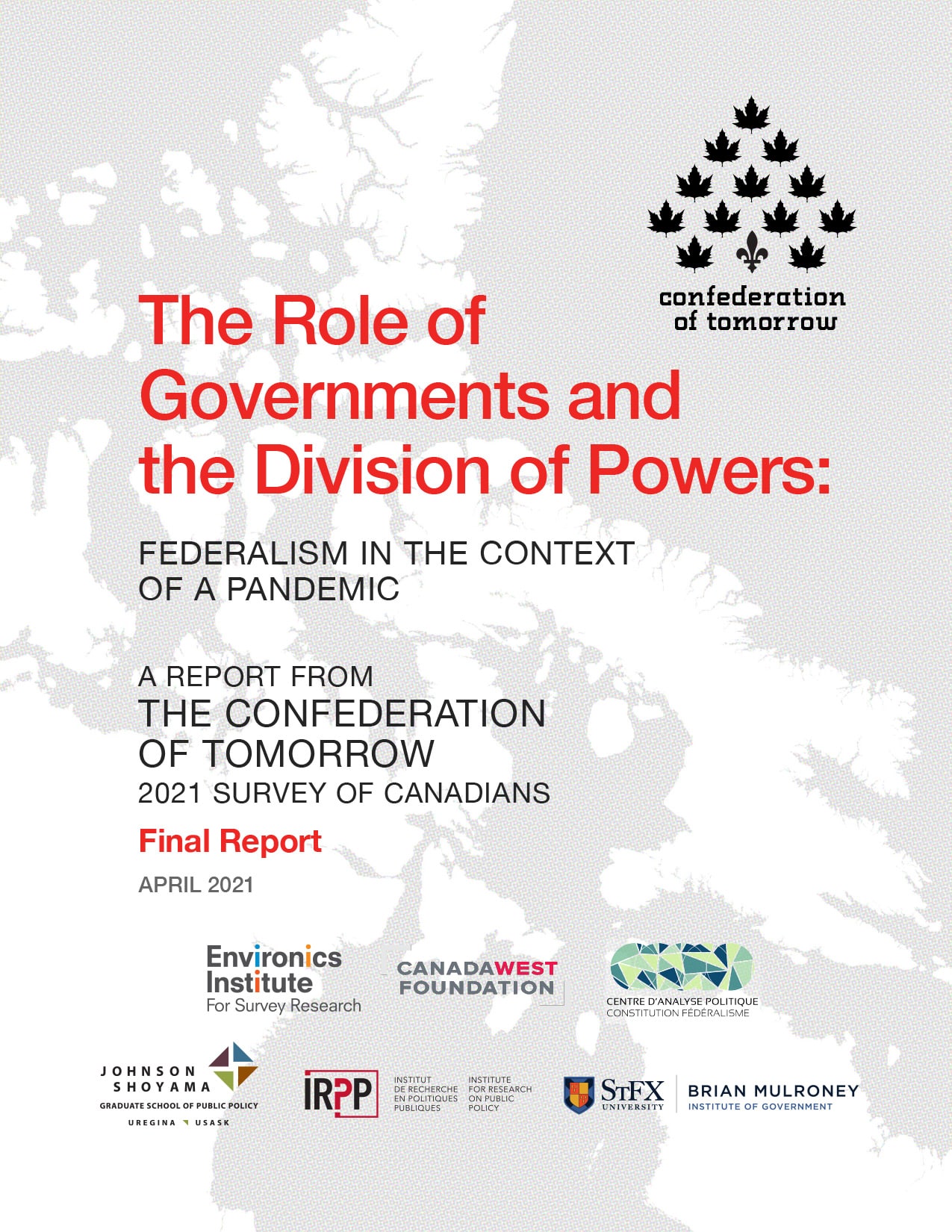 Report cover titled &ldquo;The Role of Governments and the Division of Powers: Federalism in the Context of a Pandemic,&rdquo; dated April 2021, displays sponsoring organizations&rsquo; logos over a grey map background, highlighting federalism&rsquo;s role during a pandemic.
