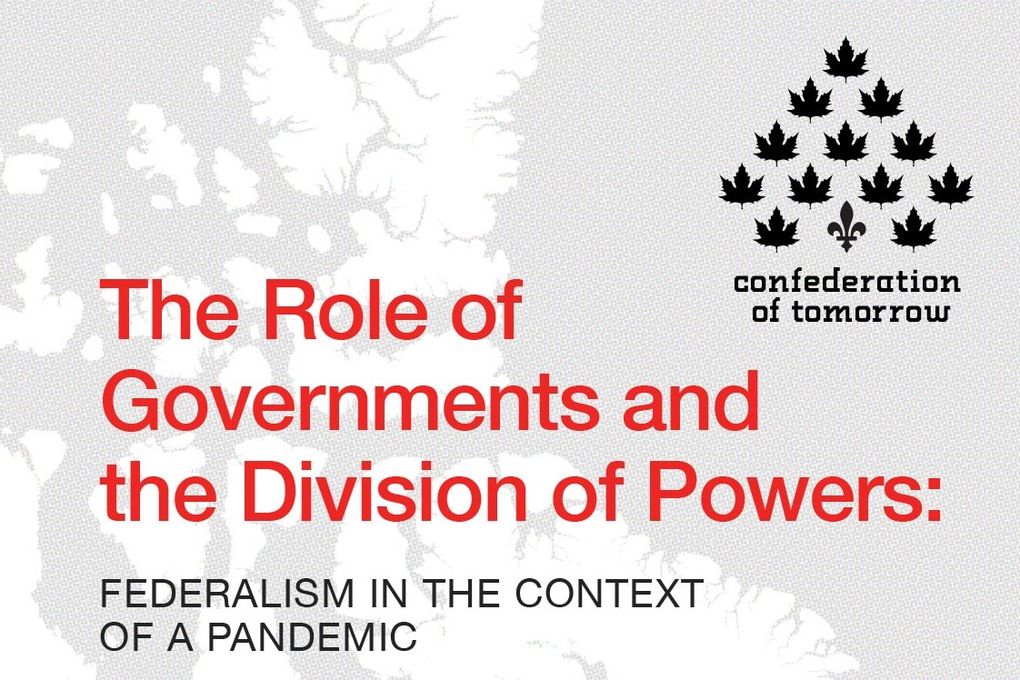 Text reads: The Role of Governments and the Division of Powers: Federalism in the Context of a Pandemic. A maple leaf logo and 
