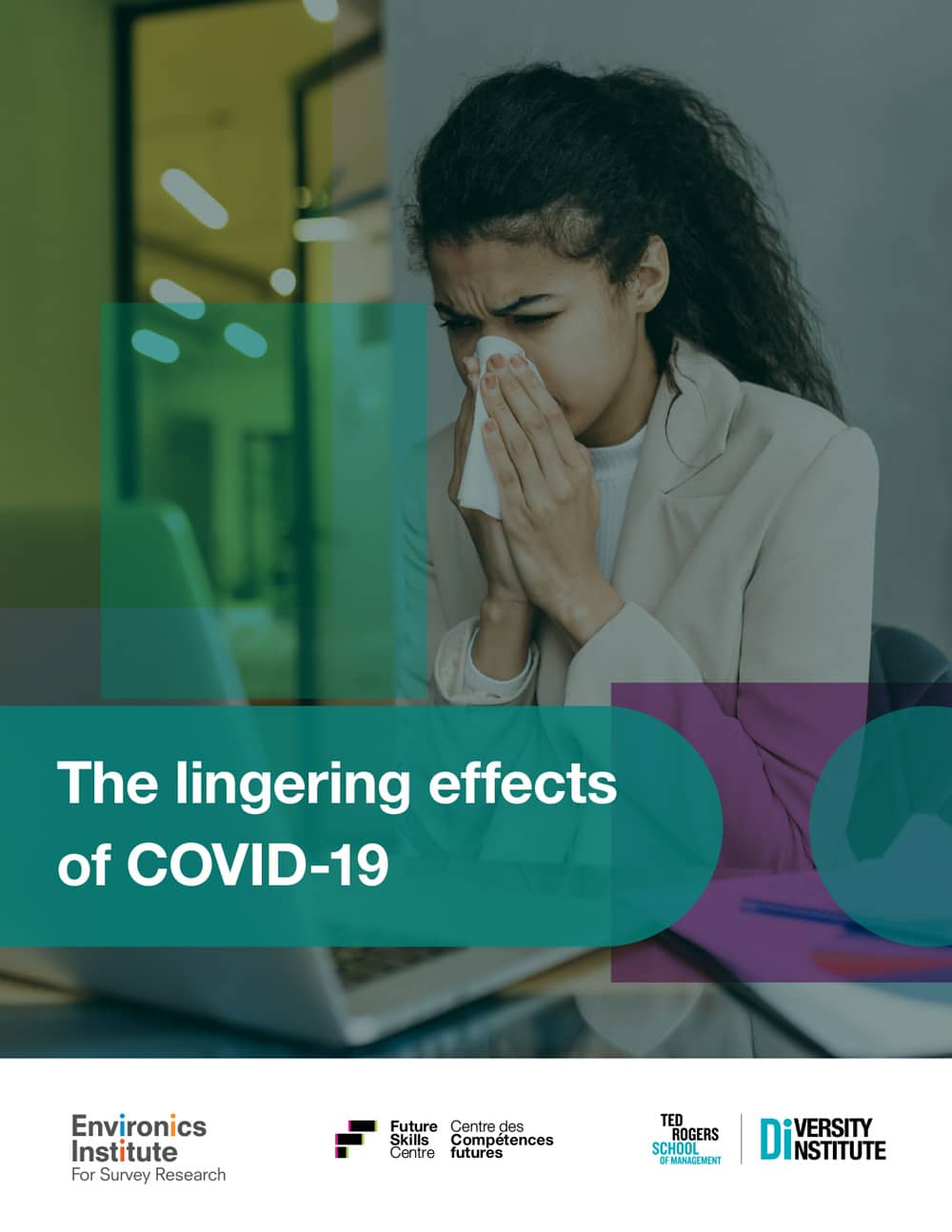 A woman in a beige blazer holds a tissue to her nose, appearing unwell at her desk with a laptop. Text overlay reads &ldquo;The Lingering Effects of COVID-19,&rdquo; highlighting ongoing symptoms many still face. Various organization logos are at the bottom.