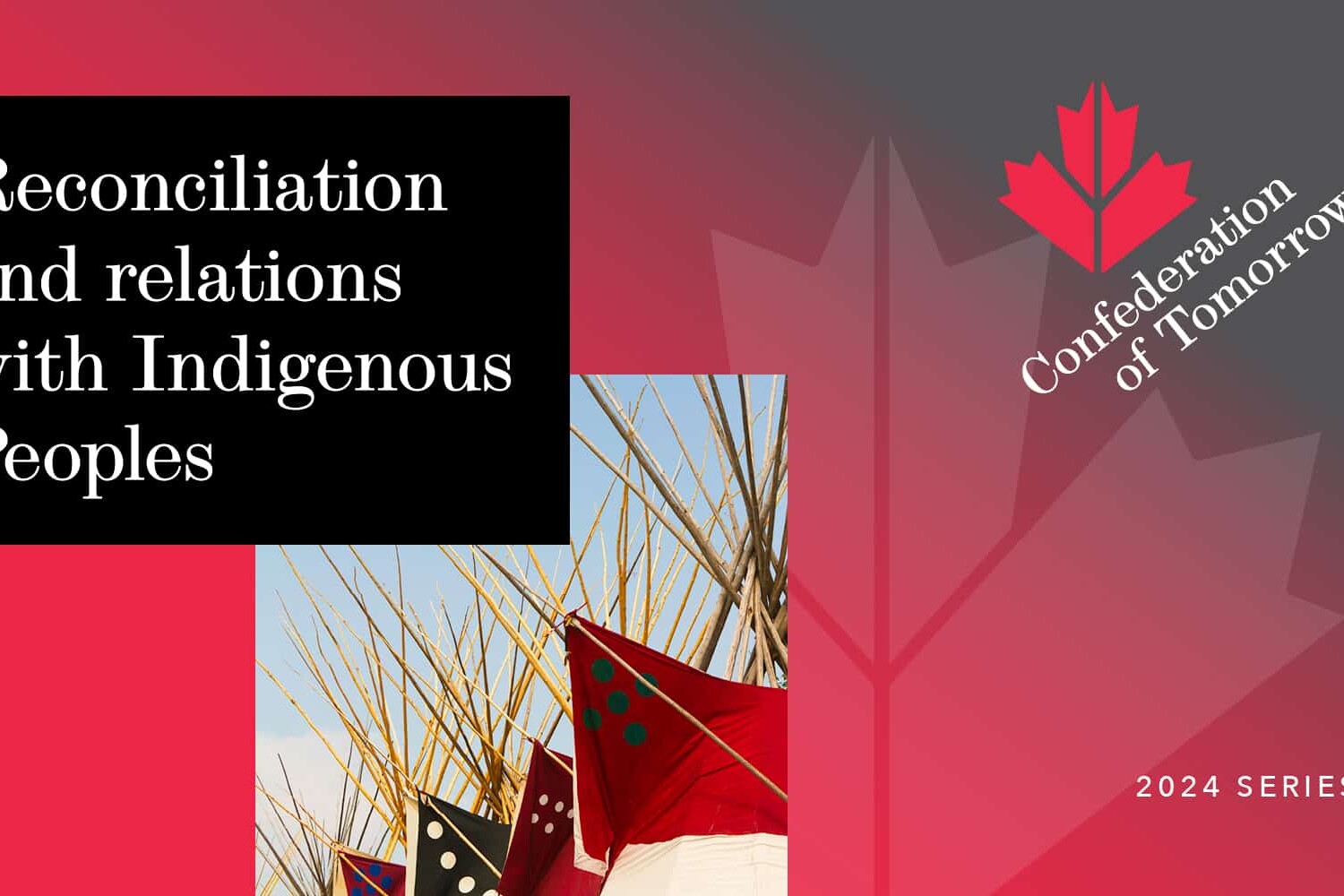 A group of kites with text highlights the importance of Reconciliation and Relations with Indigenous Peoples.