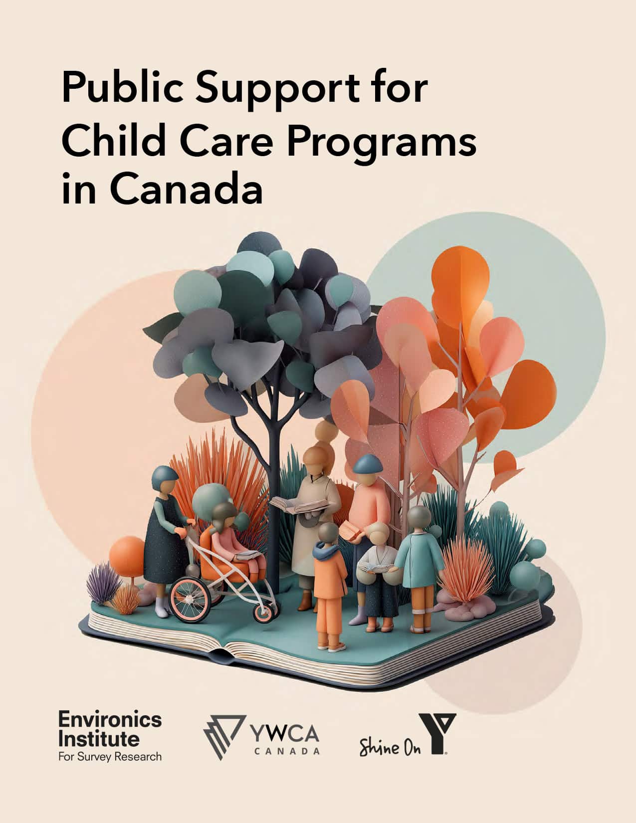 Illustration of diverse adults and children interacting around an open book with trees and balloons, highlighting public support for child care programs in Canada. Logos for Environics Institute, YWCA Canada, and Shine On are displayed.