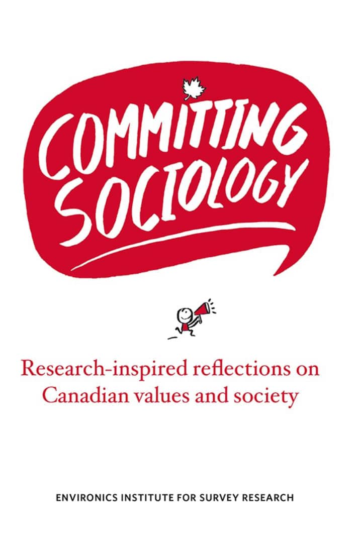 Book cover with a red speech bubble reading Committing Sociology. Below, it says, Research-inspired reflections on Canadian values and society. At the bottom: About Environics Institute for Survey Research.