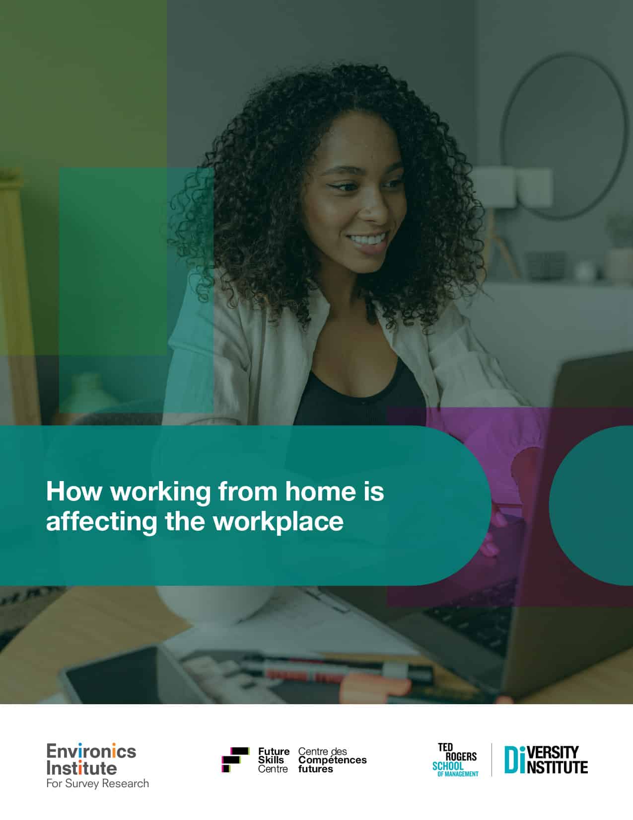 A woman with curly hair smiles while working on a laptop at her desk. Overlaid text explores how working from home is affecting the workplace, with logos of research organizations displayed at the bottom.