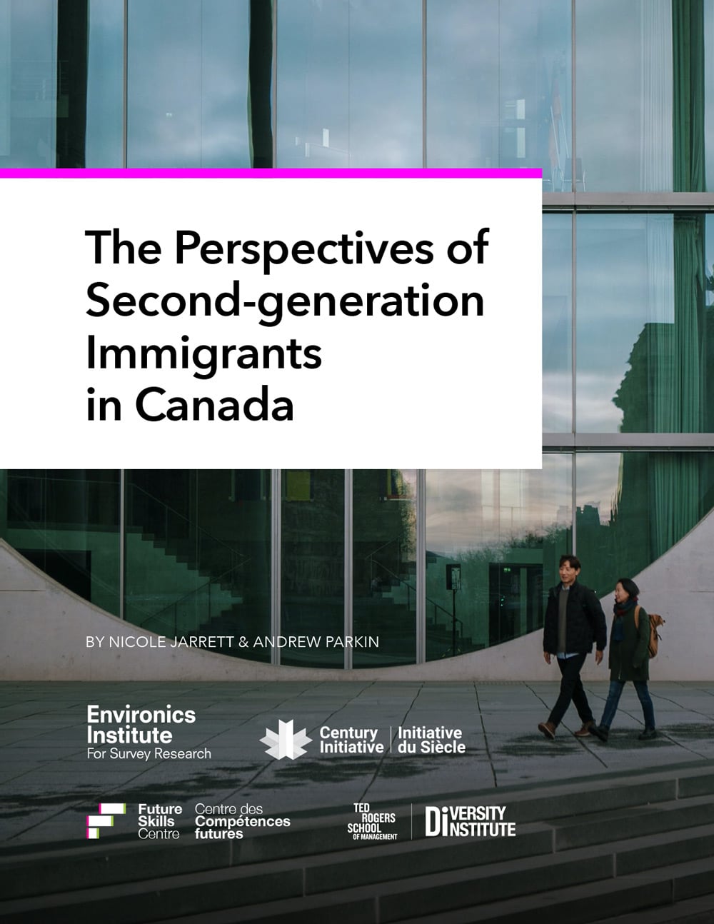 Two people walk past a modern glass building. Overlaid text reads: The Perspectives of Second-generation Immigrants in Canada by Nicole Jarrett & Andrew Parkin, spotlighting diverse experiences and insights, with research organization logos at the bottom.